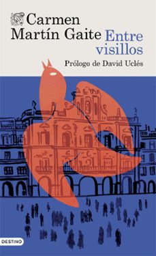 entre visillos-carmen martin gaite-9788423367832