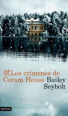 los crimenes de coram house (ebook)-bailey seybolt-9788423368532