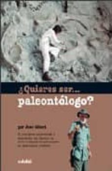 ¿quieres ser paleontologo?-jose manuel gisbert-9788423682232