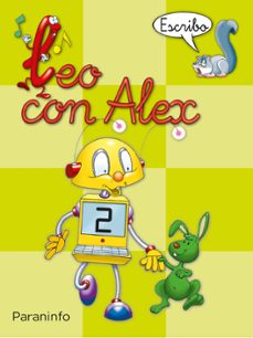leo con alex 2. escribo (pauta) (educacion infantil)-carmen calvo-9788424182632