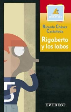 rigoberto y los lobos-javier olivares-9788424187132