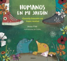 humanos en mi jardin-anna fite-9788424673932