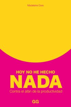 hoy no he hecho nada-madeleine dore-9788425234132