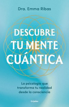 descubre tu mente cuantica-emma ribas-9788425369032