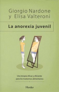 la anorexia juvenil-giorgio nardone-elisa valteroni-9788425442032