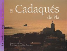 el cadaqués de pla-kim castells-9788426129932