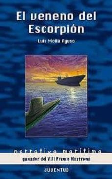 el veneno del escorpion (viii premio nostromo de narrativa mariti ma)-9788426134332