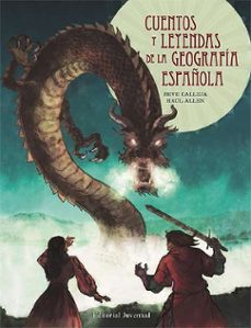 cuentos y leyendas de la geografia española-seve calleja-9788426138132