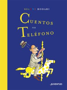 cuentos por telefono. edicion especial-9788426146632