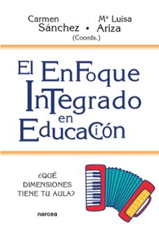 el enfoque integrado en educacion (ebook)-9788427733732