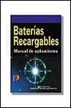 baterias recargables: manual de aplicaciones-9788428326032