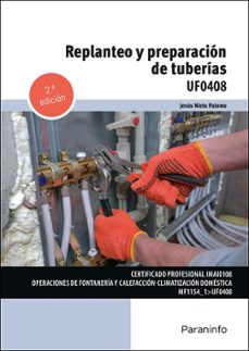 (uf0408) replanteo y preparacion de tuberias (mf1154_1)-jesus nieto palomo-9788428373432