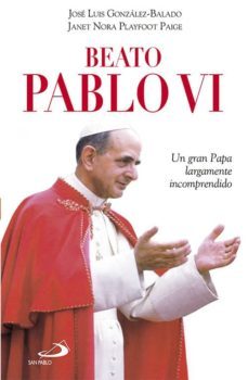 beato pablo vi-jose luis gonzalez balado-9788428545532