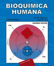 bioquimica humana (2ª ed.)-jose m. macarulla-f. goñi-9788429155532
