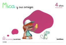 mica y sus amigos (4 años) (1º trimestre)-9788429489132