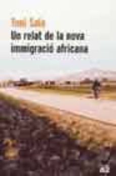 un relat de la nova immigracio africana-9788429754032