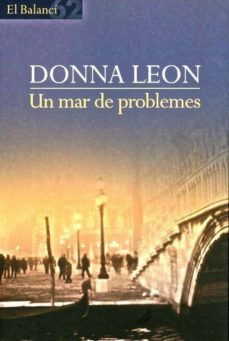 un mar de problemes (edició en català)-donna leon-9788429771732