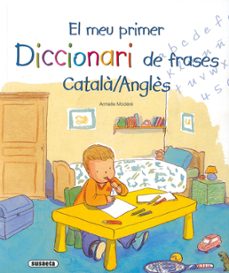 el meu primer diccionari de frases catala/angles-9788430573332