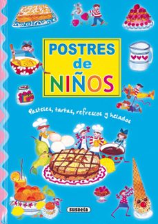 postres de niños: pasteles, tartas, refrescos y helados-maria angel bibian-9788430586332