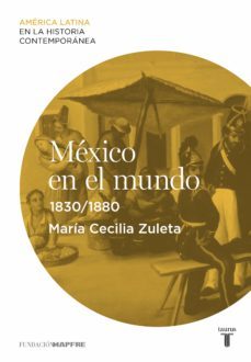mexico en el mundo (1830-1880) (ebook)-9788430609932