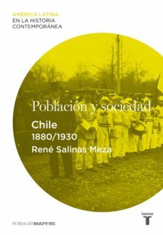 poblacion y sociedad. chile (1880-1930) (ebook)-rene salinas meza-9788430616732