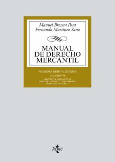 manual de derecho mercantil (15ª ed.) (vol. ii: contratos mercantiles. derecho de los titulos-valores. derecho concursal)-manuel broseta pont-fernando martinez sanz-9788430974832