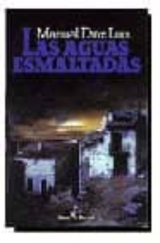las aguas esmaltadas-manuel diaz luis-9788432246432