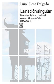 la nacion singular (ebook)-9788432317132