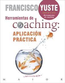 herramientas de coaching: aplicacion practica-francisco yuste pausa-9788433029232