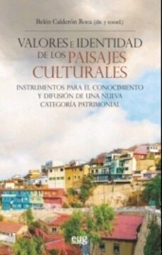 valores e identidad de los paisajes culturales-9788433862532