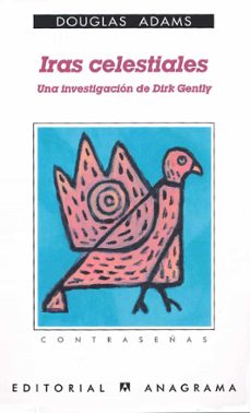 iras celestiales: una investigacion de dirk gently-douglas adams-9788433924032