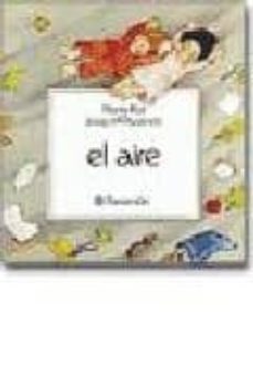 el aire (los cuatro elementos; vol.3) (2ª ed.)-jose maria parramon-maria rius-9788434203532