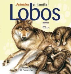 lobos (animales en familia)-tiziana lerda-9788434226432