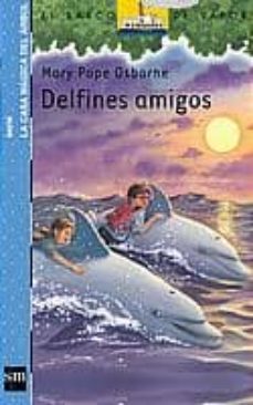 delfines amigos-mary pope osborne-9788434895232