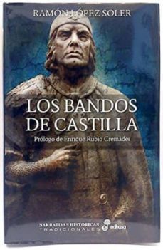 los bandos de castilla-ramon lopez soler-9788435062732