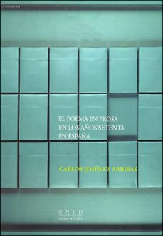 el poema en prosa en los años setenta en españa-9788436251432