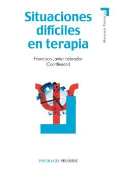situaciones dificiles en terapia (ebook)-francisco javier labrador encinas-9788436828832
