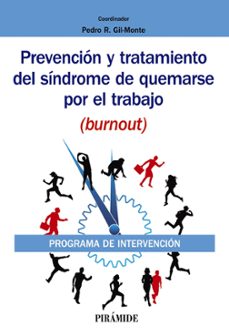 prevencion y tratamiento del sindrome de quemarse por el trabajo (burnout)-pedro r. gil monte-9788436841732