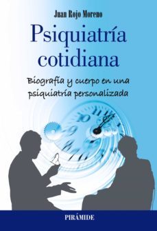 psiquiatria cotidiana (ebook)-juan rojo moreno-9788436846232