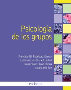 psicologia de los grupos (ebook)-francisco gil rodriguez-jose maria leon perez-9788436850932