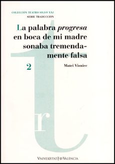 la palabra progresa en boca de mi madre sonaba-9788437091532