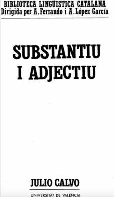 substantiu i adjectiu (ebook)-julio calvo perez-9788437093932