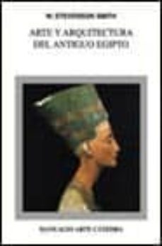 arte y arquitectura del antiguo egipto-william stevenson smith-9788437618432