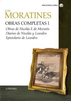 los moratines: obras completas i-9788437624532