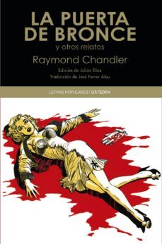 la puerta de bronce y otros relatos-raymond chandler-9788437630632