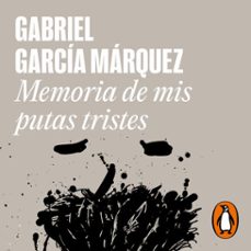 memoria de mis putas tristes-gabriel garcia marquez-9788439732532