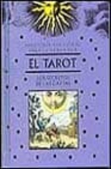 el tarot: los secretos de las cartas-9788440680532