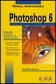 photoshop 6 (manuales imprescindibles)-9788441511132