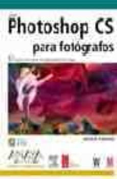 adobe photoshop cs para fotografos (diseño y creatividad) (+ cd)-9788441517332