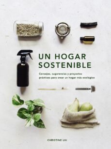 un hogar sostenible (libros singulares)-christine liu-9788441543232